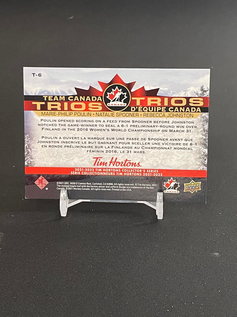 2021 UPPER DECK TIM HORTONS TEAM CANADA - TRIOS - M. POULIN / N. SPOONER / R. JOHNSTON -