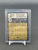 2022 TOPPS HERITAGE - REFRACTOR - K. HAYES - #318 - #'D/673