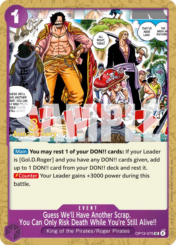 Guess We'll Have Another Scrap. You Can Only Risk Death While You're Still Alive!! [Carrying On His Will: 3rd Anniversary Tournament Cards]