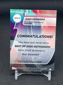 2020 TOPPS BOWMAN'S BEST - BEST OF 2020 AUTOGRAPH - I. HERRERA -