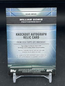 2024 TOPPS UFC KNOCKOUT - W. GOMIS - #KAR-WGS - #'D/199 - RELIC - AUTOGRAPH - RC