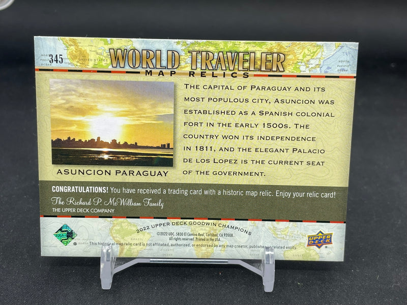 2022 UPPER DECK GOODWIN CHAMPIONS - WORLD TRAVELER - ASUNCION PARAGUAY - MAP RELIC