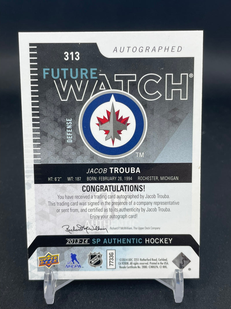 2013 UPPER DECK SP AUTHENTIC - FUTURE WATCH - J. TROUBA - #313 - #'D/999 - AUTOGRAPH - RC
