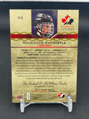 2017 UPPER DECK TEAM CANADA - CANADA PREMIUM - M. ENTWISTLE - #52 - #'D/199 - AUTOGRAPH - RELIC