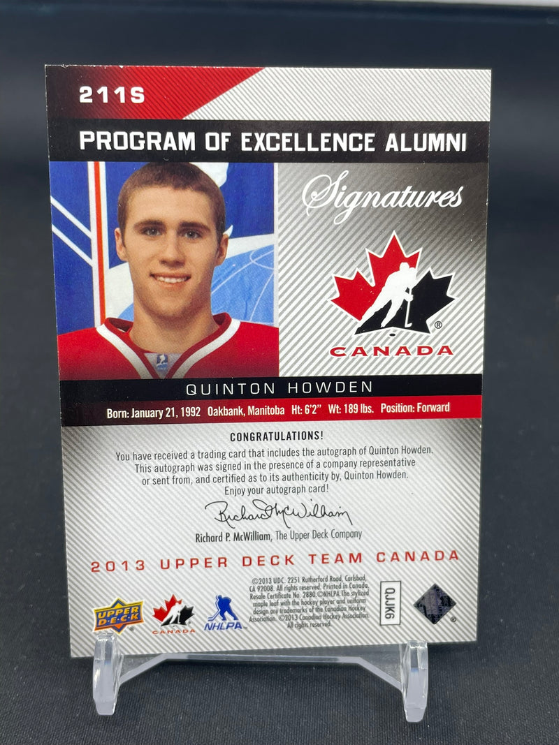 2013 UPPER DECK TEAM CANADA - PROGRAM OF EXCELLENCE ALUMNI - Q. HOWDEN - #211S - #'D/175 - AUTOGRAPH