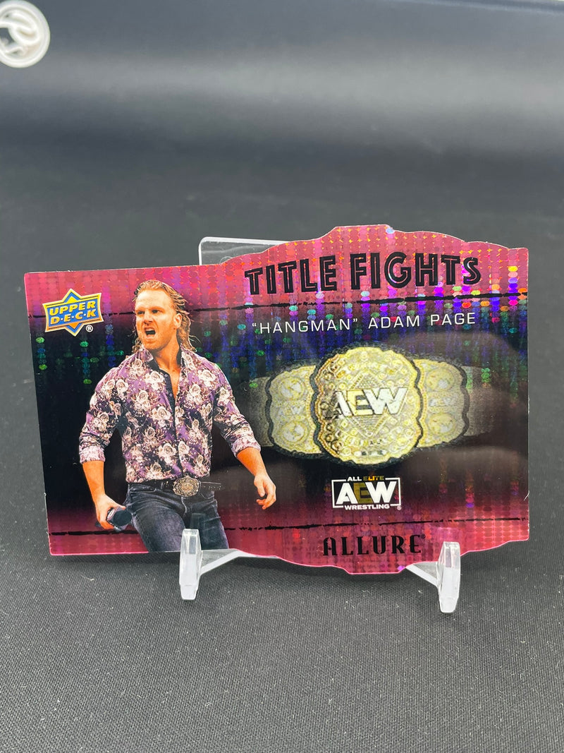 2022 UPPER DECK AEW ALLURE - PINK - TITLE FIGHTS - "HANGMAN" A. PAGE - #TF-1 - #'D/100