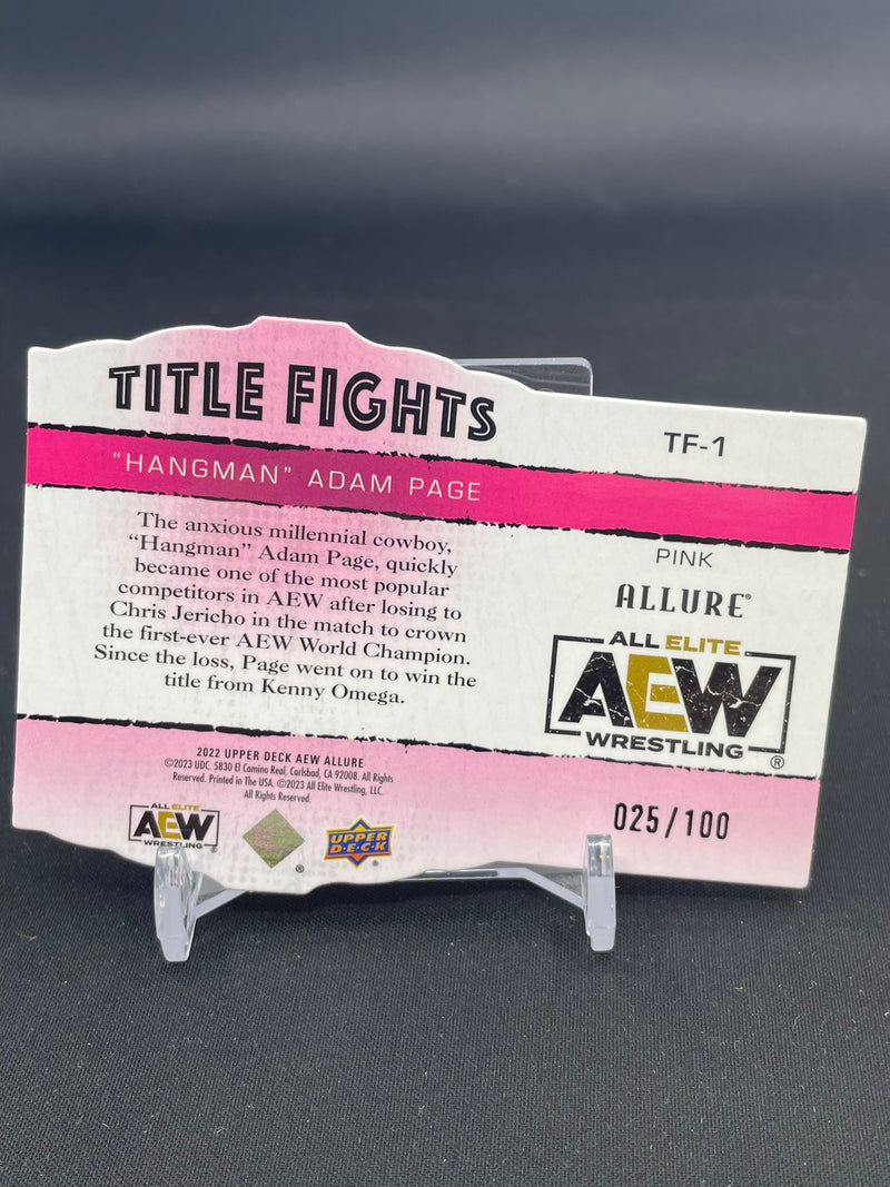 2022 UPPER DECK AEW ALLURE - PINK - TITLE FIGHTS - "HANGMAN" A. PAGE - #TF-1 - #'D/100