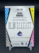 2022 UPPER DECK ALLURE - GOLD GLITTER BOMB - Q. HUGHES - #96 - #'D/199