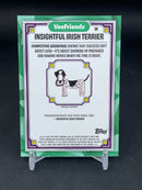 2025 TOPPS CHROME VEEFRIENDS - RAYWAVE REFRACTOR - INSIGHTFUL IRISH TERRIER - #58 - #'D/199
