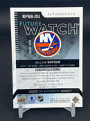2023 UPPER DECK SP AUTHENTIC - RETRO FUTURE WATCH AUTO - W. DUFOUR - #RFWA-DU - #'D/699 - AUTOGRAPH - RC