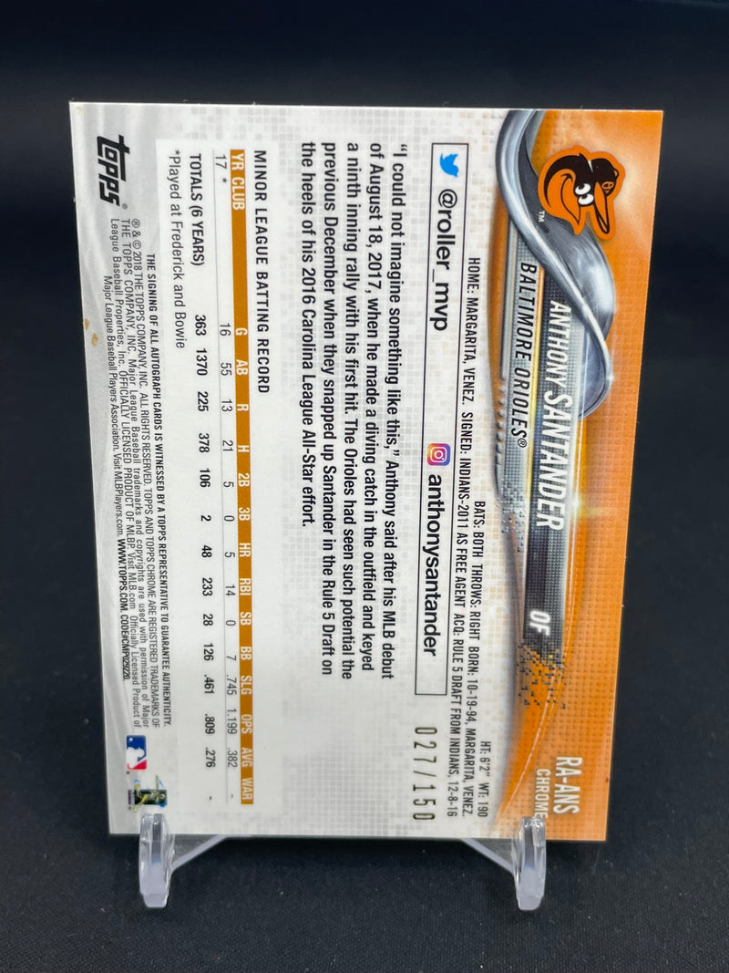 2018 TOPPS CHROME - BLUE WAVE REFRACTOR - A. SANTANDER - #RA-ANS - #'D.150 - AUTOGRAPH - RC