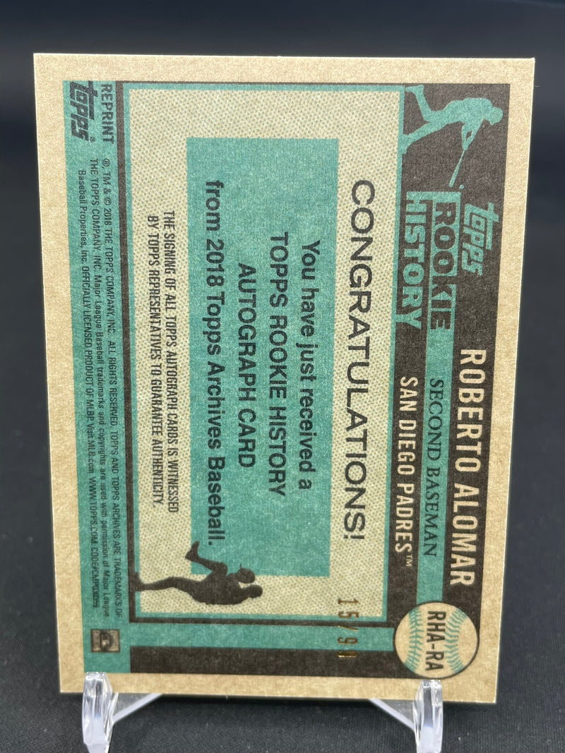 2018 TOPPS ARCHIVE - ROOKIE HISTORY - R. ALOMAR - #RHA-RA - #'D/99 - AUTOGRAPH