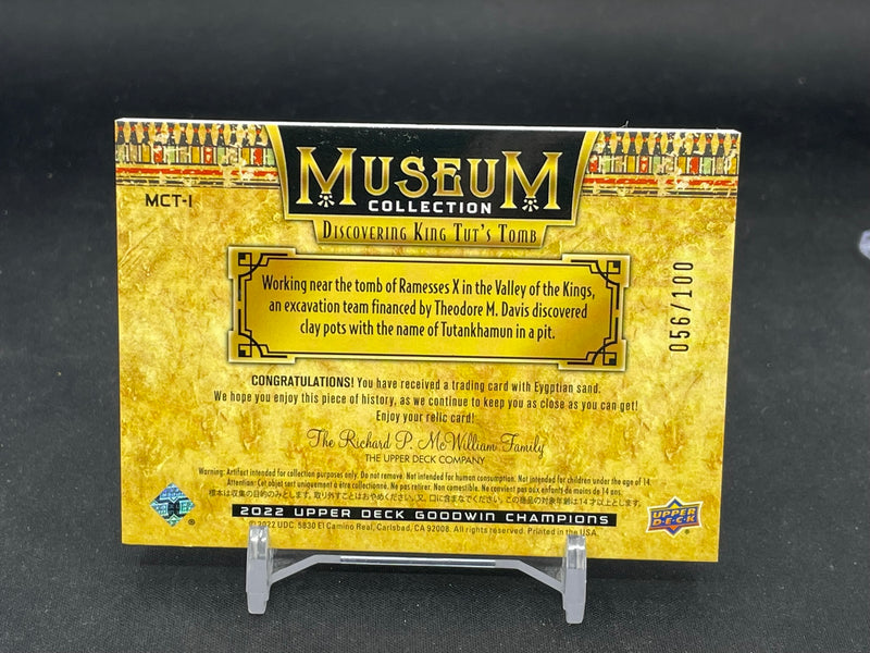 2022 UPPER DECK GOODWIN CHAMPIONS - MUESUM COLLECTION - DISCOVERING KING TUT'S TOMB - #MCT-1 - #'D/100 - RELIC