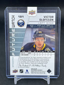 2019 UPPER DECK SP AUTHENTIC - FUTURE WATCH AUTOGRAPH - V. OLOFSSON - #181 - #'D/999 - AUTOGRAPH - RC