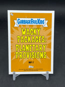 2023 GARBAGE PAIL KIDS - WACKY PACKAGES - HONEY-CLONE -
