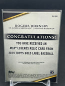 2019 TOPPS GOLD LABEL - MLB LEGENDS RELIC - R. HORNSBY - #BLR-RHO - #'D/50