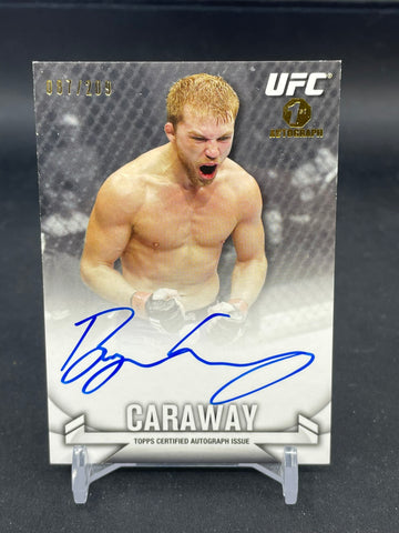 2013 TOPPS UFC KNOCKOUT - 1ST AUTOGRAPH - B. CARAWAY - #KA-BC - AUTOGRAPH