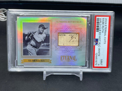 2024 ETERNAL CUTS WORLD CELEBRITIES EDITION - WHITE - B. RUTH - #'D/50 - RELIC - PSA 9