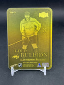2024 UPPER DECK METAL UNIVERSE SKYBOX - GOLD BULLION - A. OVECHKIN -