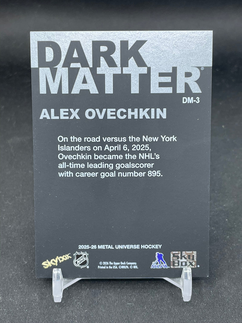 2025 UPPER DECK METAL UNIVERSE SKYBOX - DARK MATTER - A. OVECHKIN -