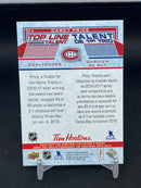 2018 UPPER DECK TIM HORTONS - TOP LINE TALENT - C. PRICE -