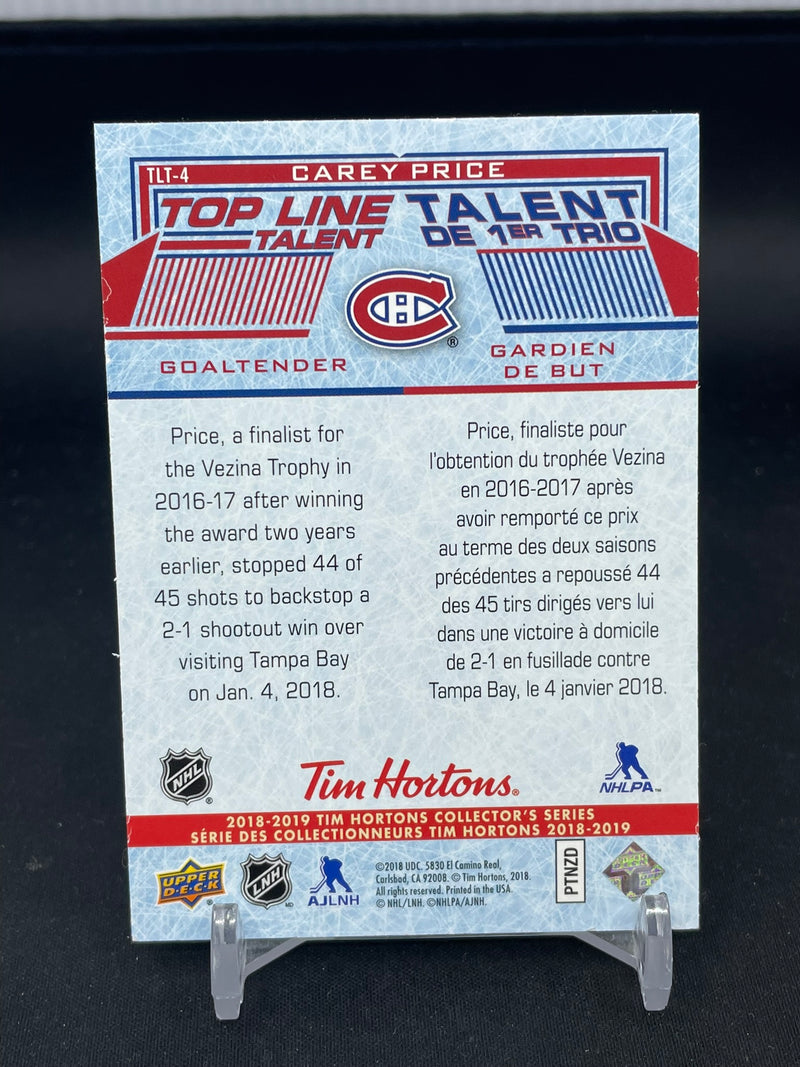 2018 UPPER DECK TIM HORTONS - TOP LINE TALENT - C. PRICE -