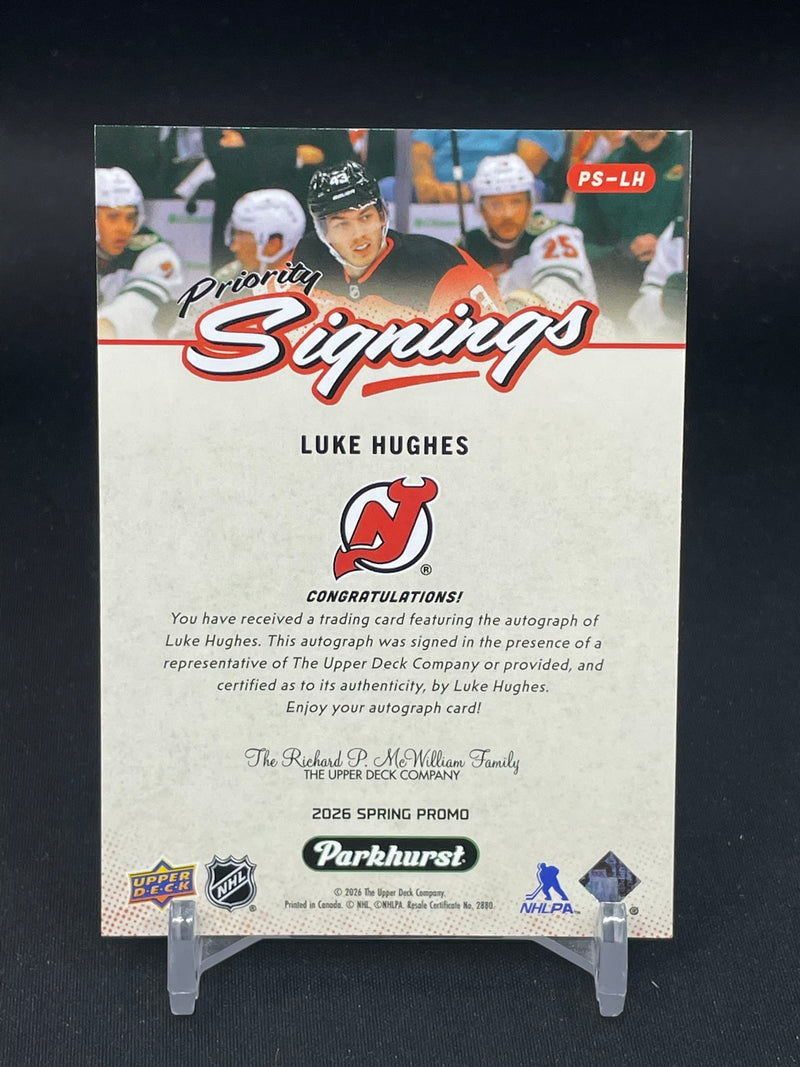 2026 UPPER DECK SPRING PROMO - PARKHURST PRIOTIY SIGNINGS - L. HUGHES - #PS-LH - #'D/35 - AUTOGRAPH