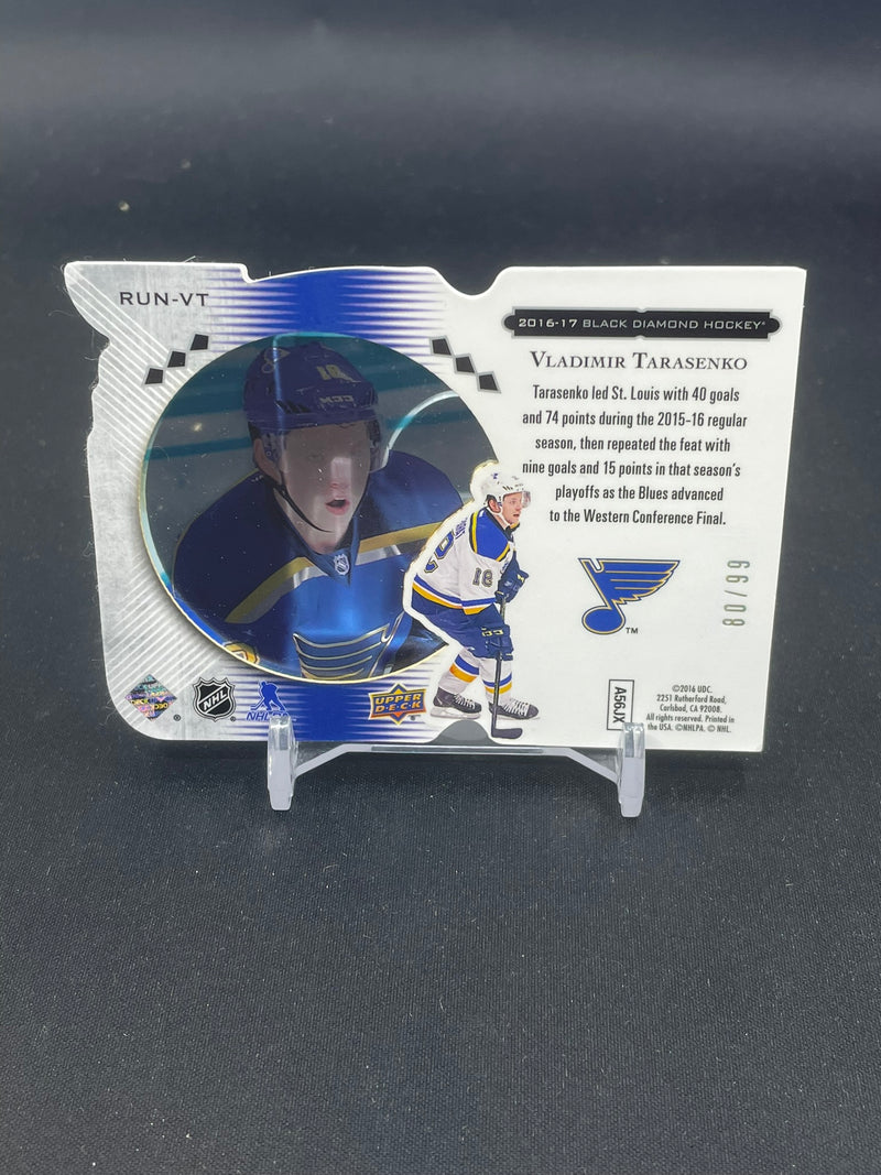 2016 UPPER DECK BLACK DIAMOND - RUN FOR THE CUP - V. TARASENKO - #RUN-VT - #'D/99