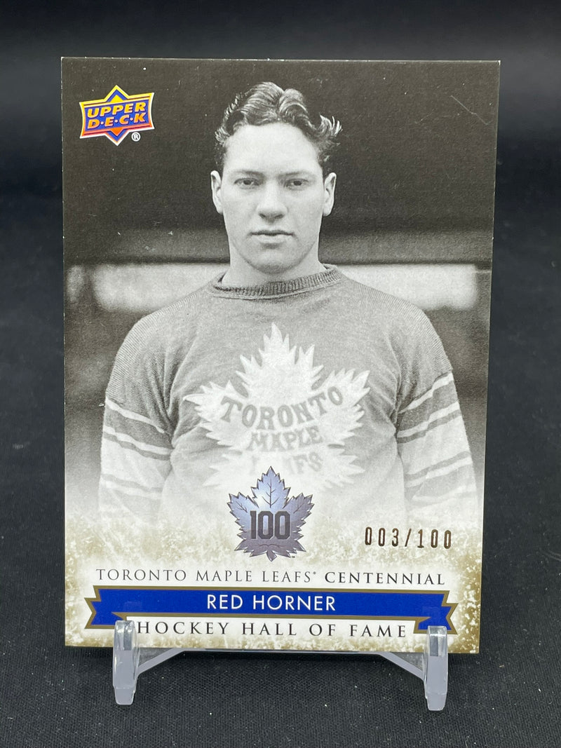 2017 UPPER DECK TORONTO MAPLE LEAFS CENTENNIAL - R. HORNER - #154 - #'D/100