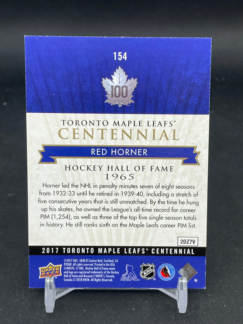 2017 UPPER DECK TORONTO MAPLE LEAFS CENTENNIAL - R. HORNER - #154 - #'D/100