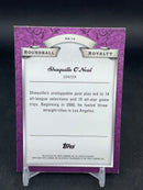 2024 TOPPS CHROME - ROUNDBALL ROYALTY - S. O'NEAL -