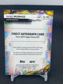 2024 TOPPS FINEST - REFRACTOR - P. MUNHOZ - #FA-PMZ - #'D/99 - AUTOGRAPH