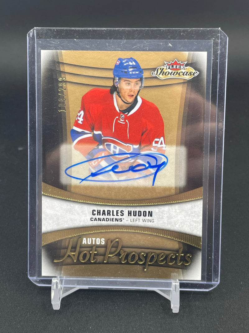 2015 FLEER SHOWCASE - HOT PROSPECTS AUTOS - C. HUDON - #132 - #'D/299 - AUTOGRAPH - RC