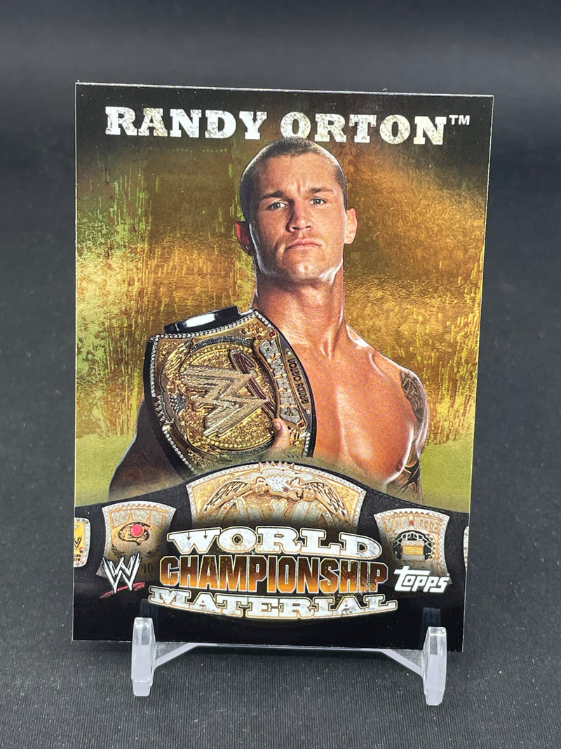 2010 TOPPS WWE - WORLD CHAMPIONSHIP MATERIAL - RANDY ORTON -