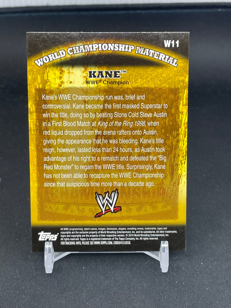 2010 TOPPS WWE - WORLD CHAMPIONSHIP MATERIAL - KANE -
