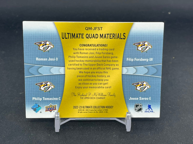 2022 UPPER DECK ULTIMATE - ULTIMATE GUAD MATERIALS - R. JOSI / F. FORSBERG / P. TOMASINO / J. SAROS - #QM-JFST - #'D/25 - QUAD RELIC
