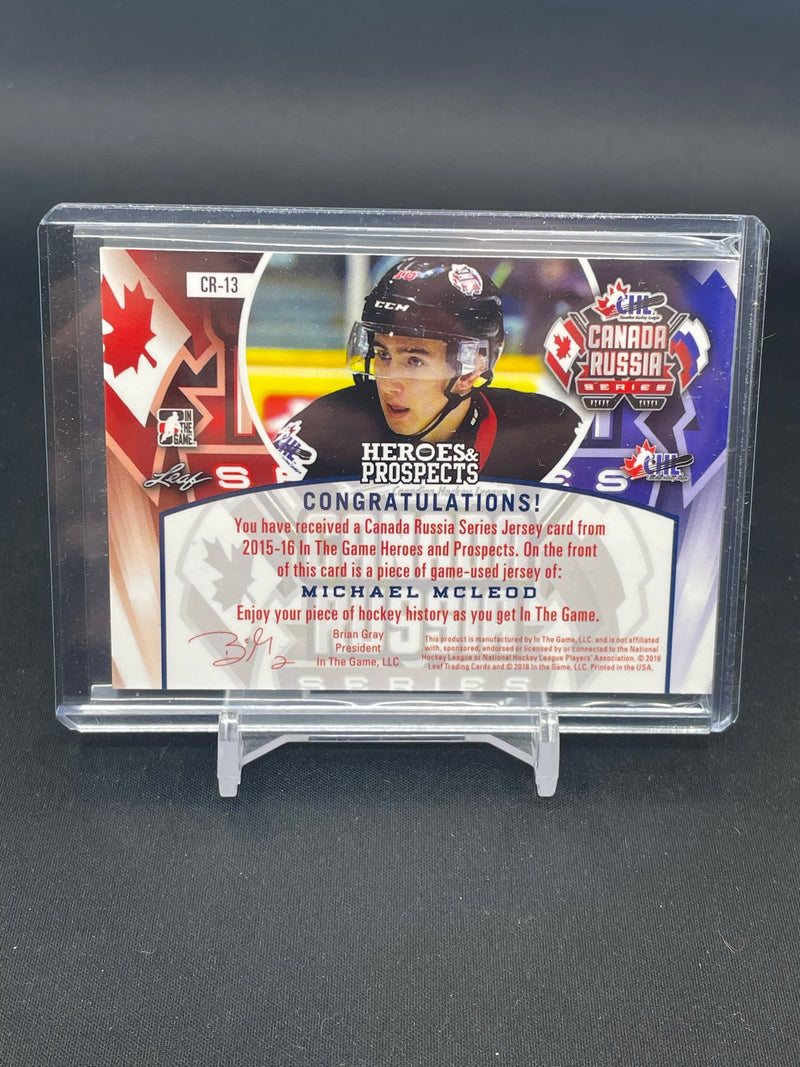 2015 LEAF IN THE GAME HEROES & PROSPECTS - M. MCLEOD - #CR-13 - #'D/15 - RELIC