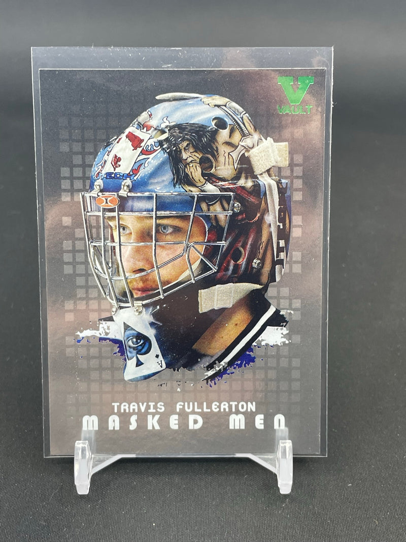 2008 IN THE GAME BETWEEN THE PIPES - MASKED MEN - T. FULLERTON -