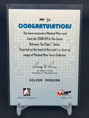 2008 IN THE GAME BETWEEN THE PIPES - MASKED MEN - T. FULLERTON -