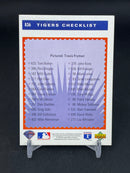 1993 UPPER DECK TIGERS CHECKLIST - T. FRYMAN -