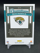 2025 PANINI DONRUSS - DOWNTOWN - B. THOMAS JR. -