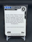 2023 TOPPS CHROME STAR WARS - FOURTH SISTER -