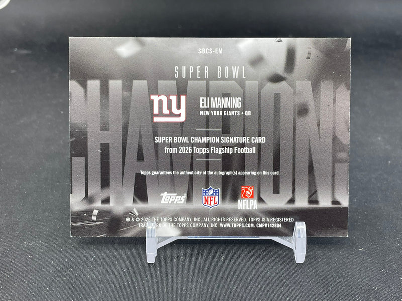 2026 TOPPS - SUPERBOWL CHAMPION - E. MANNING -