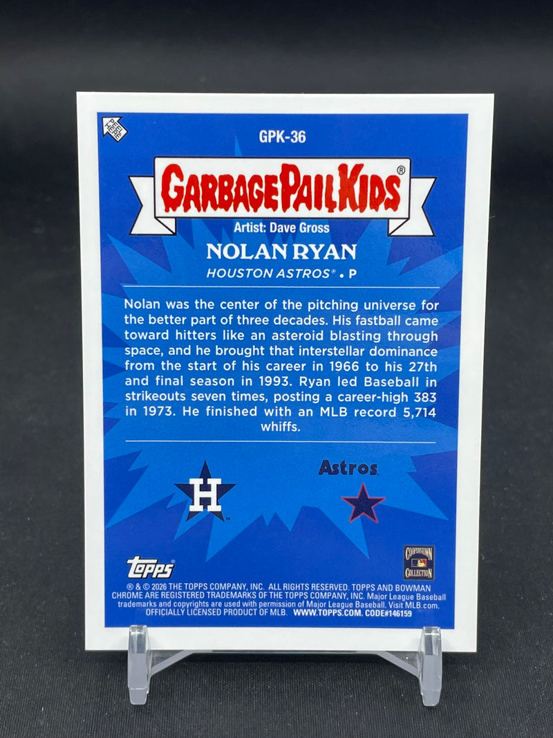 2026 TOPPS CHROME - GARBAGE PAIL KIDS - N. RYAN - ASTRONOMICAL NOLAN -