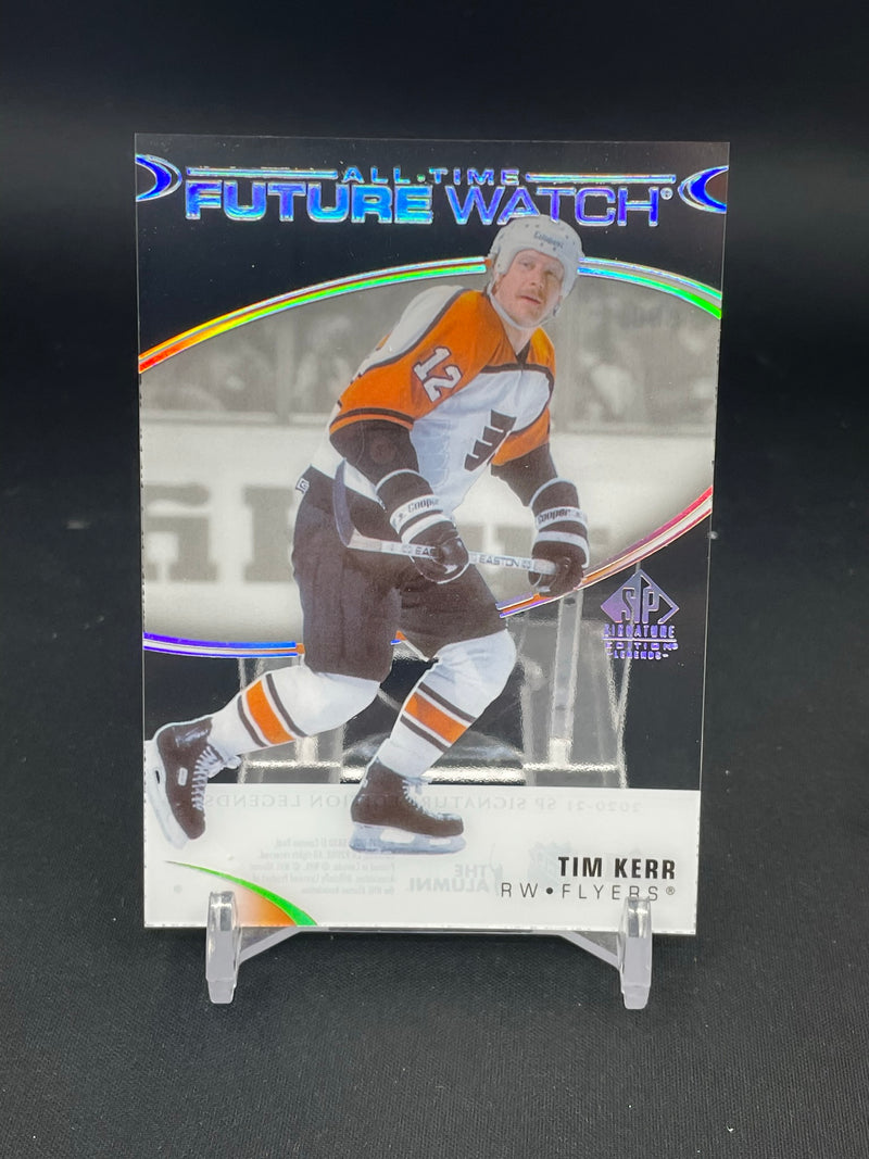 2020 UPPER DECK SP SIGNATURE EDITION LEGENDS - ALL-TIME FUTURE WATCH ACETATE - T. KERR -