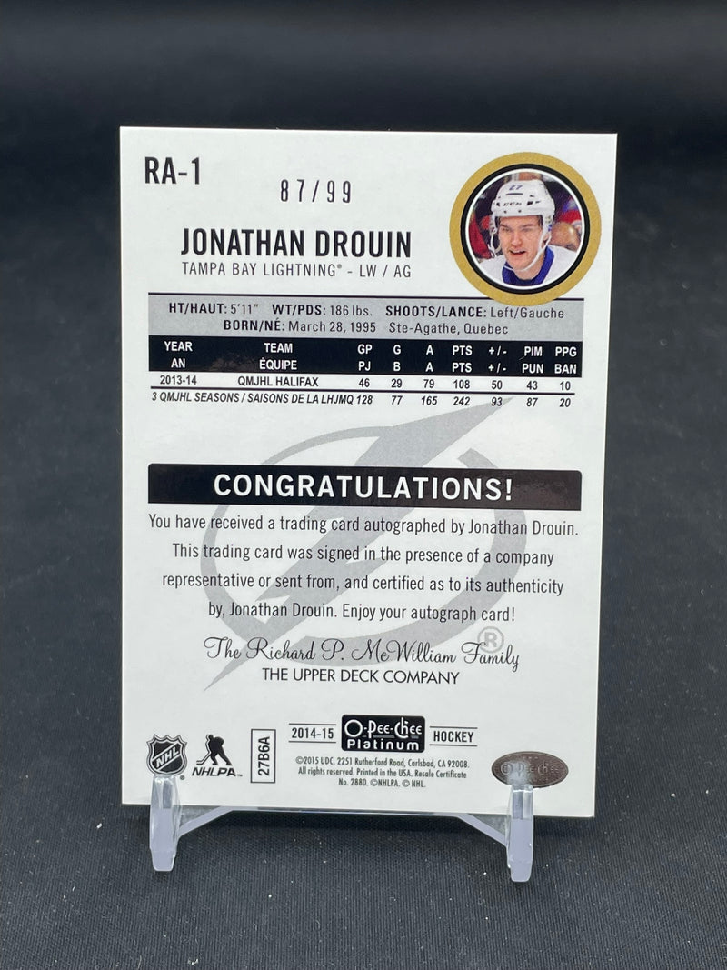 2014 UPPER DECK O-PEE-CHEE PLATINUM - ROOKIE AUTO - J. DROUIN - #RA-1 - #'D/99 - AUTOGRAPH - RC