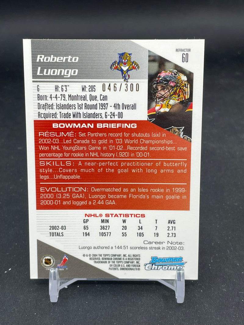 2004 TOPPS BOWMAN CHROME - REFRACTOR - R. LUONGO - #60 - #'D/300