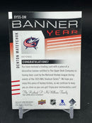 2025 UPPER DECK SP GAME USED - BANNER YEAR - D. MATEYCHUK -