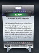 2024 TOPPS CHROME STAR WARS HYPERSPACE - GALACTIC DUST REFRACTOR - KAADU - #41 - #'D/75