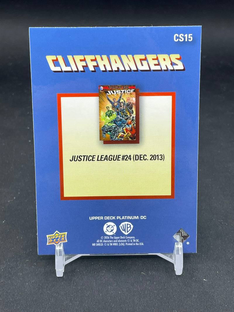 2026 UPPER DECK PLATINUM DC - CLIFFHANGERS - JUSTICE LEAGUE #24 - #CS15